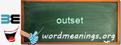 WordMeaning blackboard for outset